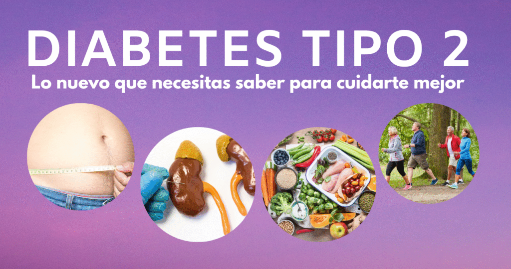 Diabetes tipo 2: Nuevas claves para prevenir complicaciones y mejorar tu calidad de vida
