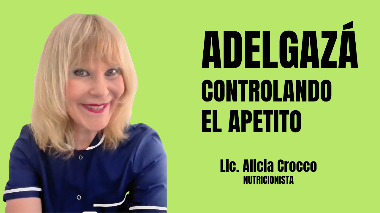 Curso online – ADELGAZÁ CONTROLANDO EL APETITO